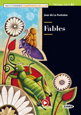Fables. Livello A1. Con file audio MP3 scaricabili Jean de La Fontaine