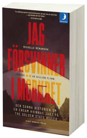 Jag försvinner i mörkret - Bok av Michelle McNamara - Pocket