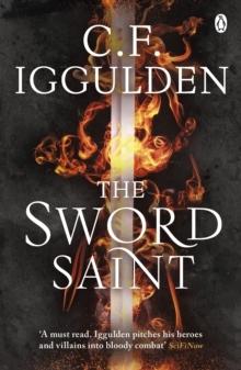 The Sword Saint - Bok av C. F. Iggulden - Pocket