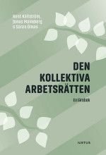 Den kollektiva arbetsrätten, ISBN: 9789176789629
