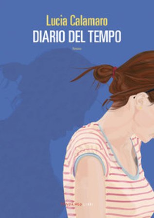 Diario del tempo Lucia Calamaro