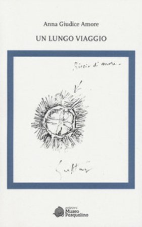 Un lungo viaggio Anna Giudice Amore