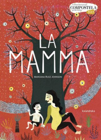 La mamma. Ediz. illustrata Mariana Ruiz Johnson