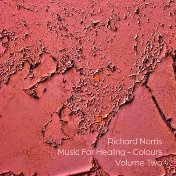 Music for healing - colours volume two Richard Norris