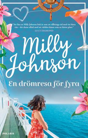 En drömresa för fyra - Bok av Milly Johnson - Danskt band