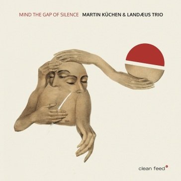 Mind the gap of silence MARTIN KUCHEN & LAND