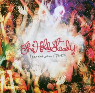 Boys and girls in america The Hold Steady
