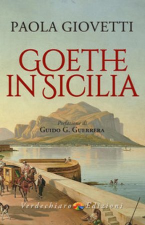 Goethe in Sicilia Paola Giovetti