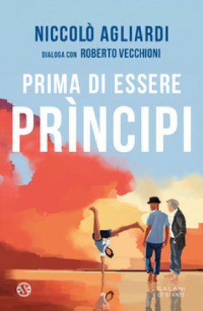 Prima di essere principi Niccolò Agliardi