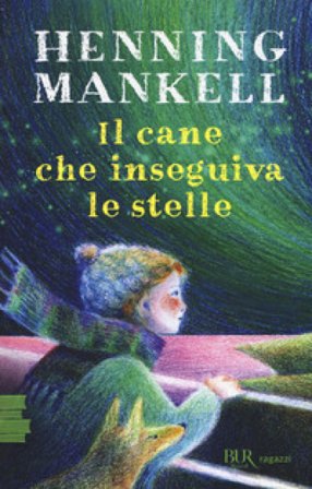 Il cane che inseguiva le stelle Henning Mankell