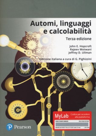 Automi, linguaggi e calcolabilità. Ediz. Mylab. Con Contenuto digitale per download e accesso online John E. Hopcroft