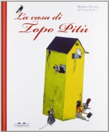 La casa di topo Pitù Roberto Piumini