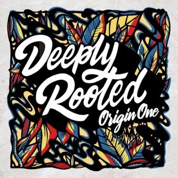 Deeply rooted ORIGIN ONE