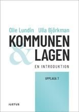 Kommunen och lagen: en introduktion, ISBN: 9789177371250