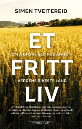 Et fritt liv - Bok av Simen Tveitereid - Pocket