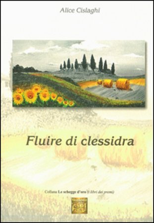 Fluire di clessidra Alice Cislaghi