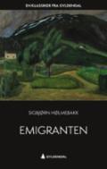 Emigranten - Bok av Sigbjørn Hølmebakk - Pocket