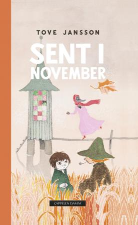 Sent i november - Bok av Tove Jansson - Hardback