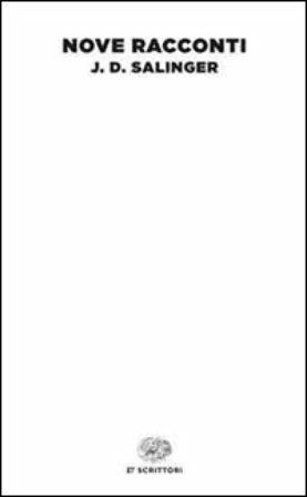 Nove racconti J. D. Salinger