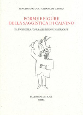 Forme e figure della saggistica di Calvino Sergio Bozzola