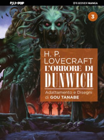 L'orrore di Dunwich da H. P. Lovecraft. Vol. 3 Gou Tanabe