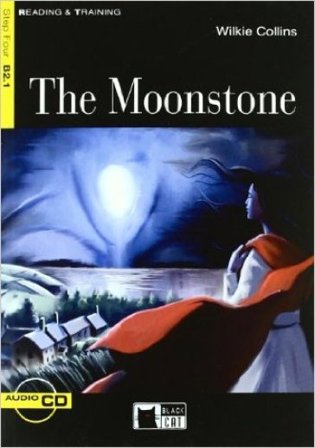 The moonstone. Con File audio scaricabile on line William Wilkie Collins