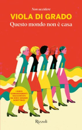 Questo mondo non è casa. Non uccidere Viola Di Grado
