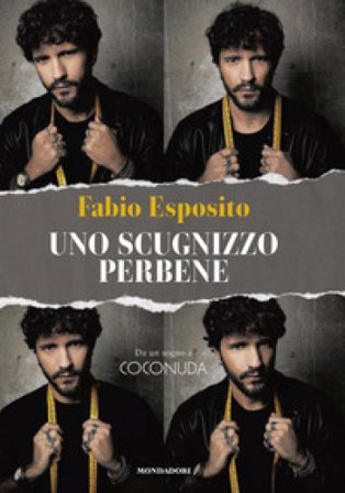 Uno scugnizzo perbene. Da un sogno a Coconuda Fabio Esposito