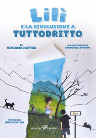 Lilì e la rivoluzione a Tuttodritto. Ediz. illustrata Viviana Hutter