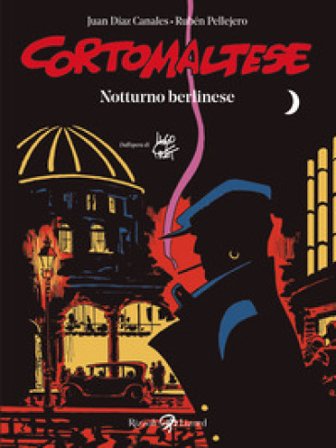 Notturno berlinese. Corto Maltese Juan Díaz Canales