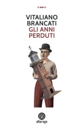 Gli anni perduti Vitaliano Brancati