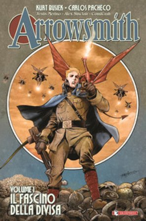 Arrowsmith. Vol. 1: Il fascino della divisa Kurt Busiek