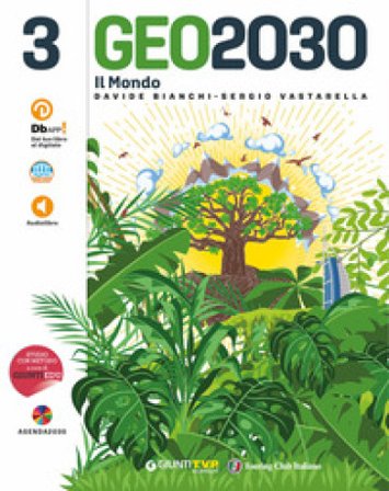 Geo2030. Per la Scuola media. Con e-book. Con espansione online. Vol. 3 Davide Bianchi