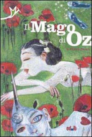 Il mago di Oz Lyman Frank Baum