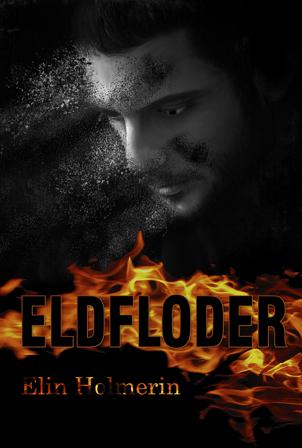 Eldfloder - Bok av Elin Holmerin - Danskt band