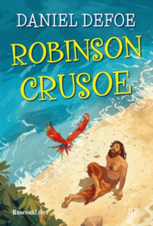 Robinson Crusoe. Ediz. integrale Daniel Defoe