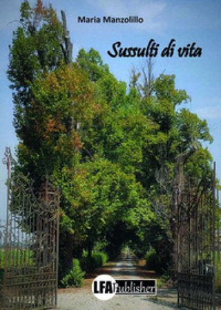 Sussulti di vita Maria Manzolillo