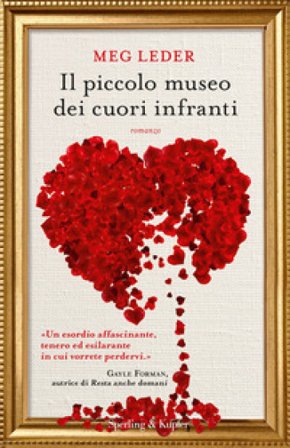 Il piccolo museo dei cuori infranti Meg Leder