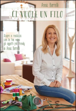 Ci vuole un filo Anna Borrelli
