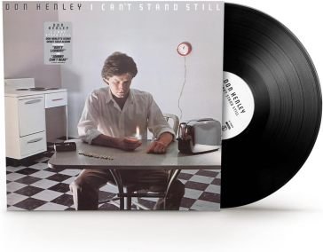 I can't stand still Don Henley