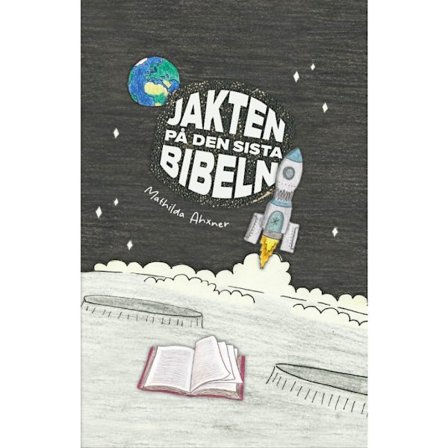 Jakten på den sista Bibeln (inbunden)