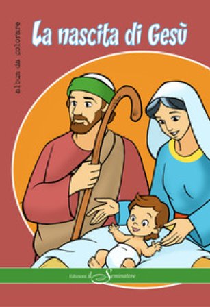 La nascita di Gesù. Ediz. illustrata