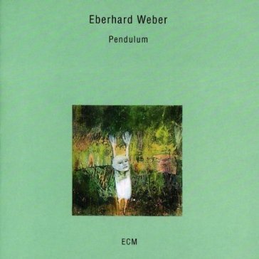Pendulum Eberhard Weber
