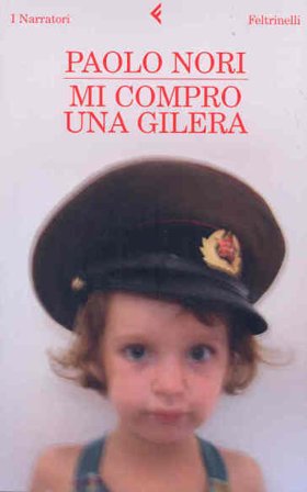 Mi compro una Gilera Paolo Nori