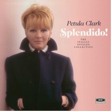 Splendido! the italian singles collectio Petula Clark
