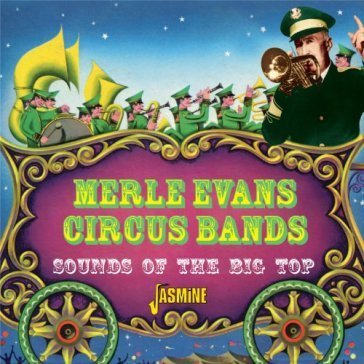 Merle evans-circus bands - sounds of rin MERLE EVANS
