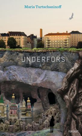 Underfors - Bok av Maria Turtschaninoff - Danskt band