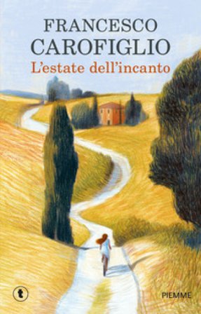 L'estate dell'incanto Francesco Carofiglio