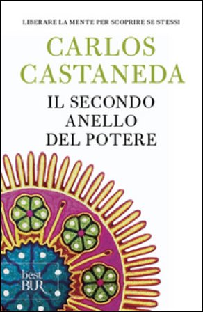 Il secondo anello del potere Carlos Castaneda