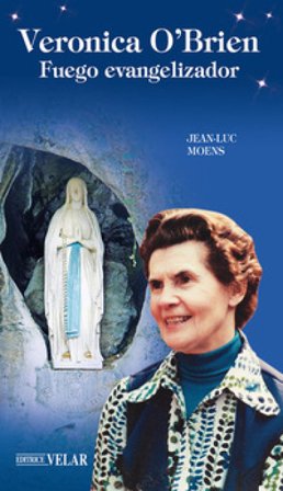 Veronica O'Brien. Fuego evangelizador Jean-Luc Moens